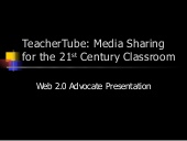 Web 2.0 Advocate Presentation