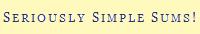 Seriously Simple Sums