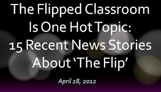 Flipped Classroom 15 Recent News Stories Graphic